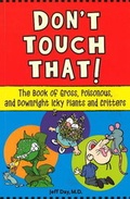 Cover: Don't Touch That! - Chicago Review Press