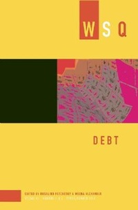 Enlarge image Cover: Wsq: Debt - Feminist Press at The City University of New York