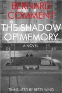 Enlarge image Cover: The Shadow of Memory - Columbia University Press