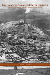 Abbildung von: The Legacy of American Copper Smelting - University of Tennessee Press