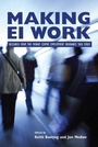 Cover: Making EI Work - Queen's School of Policy Studies