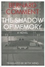 Cover: Shadow of Memory - Dalkey Archive Press
