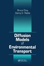 Cover: Diffusion Models of Environmental Transport - CRC Press