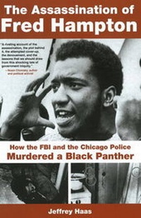 Enlarge image Cover: The Assassination of Fred Hampton - Chicago Review Press
