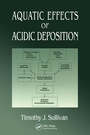 Cover: Aquatic Effects of Acid Deposition - CRC Press