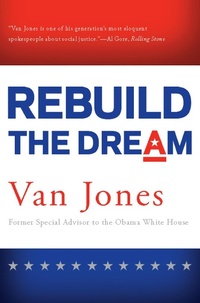 Enlarge image Cover: Rebuild the Dream - PublicAffairs