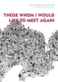 Cover: Those Whom I Would Like to Meet Again - Dalkey Archive Press