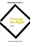 Cover: Through the Night - Dalkey Archive Press