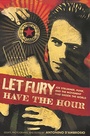 Cover: Let Fury Have the Hour - PublicAffairs