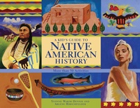 Enlarge image Cover: A Kid's Guide to Native American History - Chicago Review Press