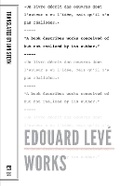 Cover: Edouard Leve: Works - Dalkey Archive Press