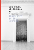 Cover: Melancholy II - Dalkey Archive Press
