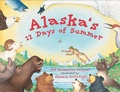 Cover: Alaska's 12 Days of Summer - Sasquatch Books