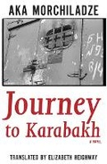 Cover: Journey to Karabakh - Dalkey Archive Press
