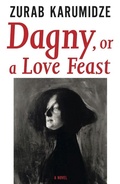 Cover: Dagny, or a Love Feast - Dalkey Archive Press
