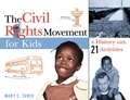 Cover: Civil Rights Movement for Kids - Chicago Review Press