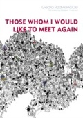 Cover: Those Whom I Would Like to Meet Again - Columbia University Press