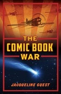 Cover: The Comic Book War - Coteau Books