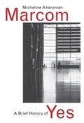 Cover: A Brief History of Yes - Columbia University Press