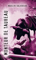 Cover: Monteur de Taureau - Les Editions Orca