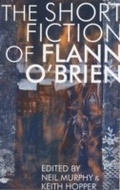 Cover: Short Fiction of Flann O'Brien - Deep Vellum Publishing