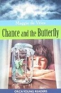 Cover: Chance and the Butterfly - Orca Book Publishers,Canada