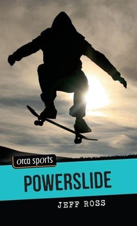 Enlarge image Cover: Powerslide - Orca Book Publishers,Canada