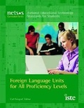 Cover: Foreign Language Units for All Proficiency Levels - International Society for Technology in Education