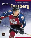 Cover: Hockey Heroes: Peter Forsberg - Greystone Books