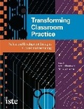 Cover: Transforming Classroom Practice - International Society for Technology in Education