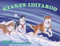 Cover: Kiana's Iditarod - Sasquatch Books