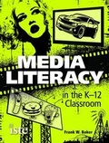 Cover: Media Literacy in the K-12 Classroom - International Society for Technology in Education