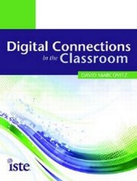Enlarge image Cover: Digital Connections in the Classroom - International Society for Technology in Education
