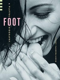 Enlarge image Cover: Foot - Greystone Books