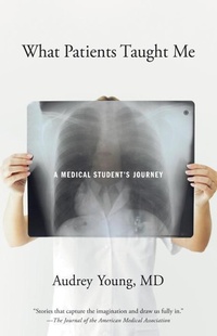 Enlarge image Cover: What Patients Taught Me - Blue Star Press