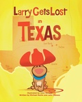 Cover: Larry Gets Lost in Texas - Sasquatch Books