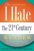 Cover: The I Hate the 21st Century Reader - Thunder's Mouth Press