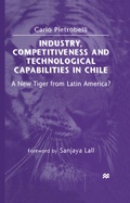 Cover: Industry, Competitiveness and Technological Capabilities in Chile - Palgrave Macmillan