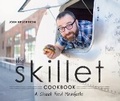 Cover: The Skillet Cookbook - Sasquatch Books