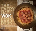Cover: The Everyday Wok Cookbook - Sasquatch Books