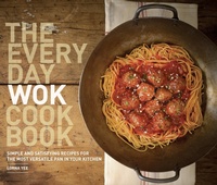 Abbildung von: The Everyday Wok Cookbook - Sasquatch Books