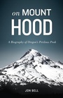 Cover: On Mount Hood - Blue Star Press