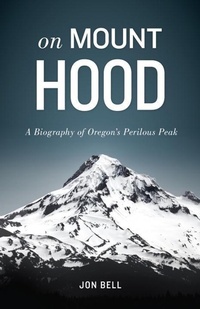 Enlarge image Cover: On Mount Hood - Blue Star Press