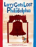 Cover: Larry Gets Lost in Philadelphia - Sasquatch Books