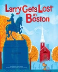 Cover: Larry Gets Lost in Boston - Sasquatch Books