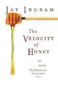 Cover: The Velocity of Honey - Thunder's Mouth Press