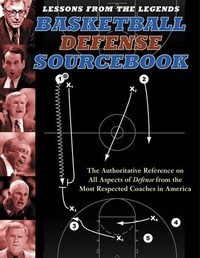 Abbildung von: Lessons from the Legends: Basketball Defense Sourcebook - Triumph Books