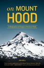 Cover: On Mount Hood - Sasquatch Books