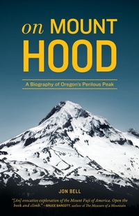 Enlarge image Cover: On Mount Hood - Sasquatch Books