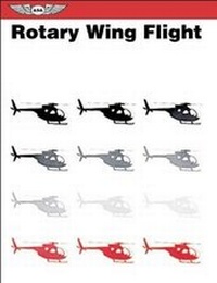 Enlarge image Cover: Rotary Wing Flight - Aviation Supplies & Academics Inc